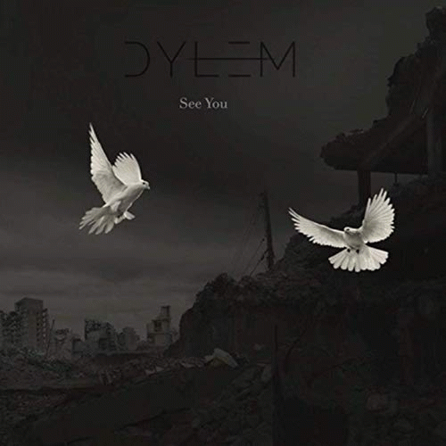 Dylem : See You